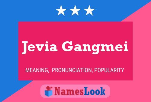 Jevia Gangmei Name Poster