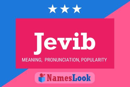 Jevib Name Poster