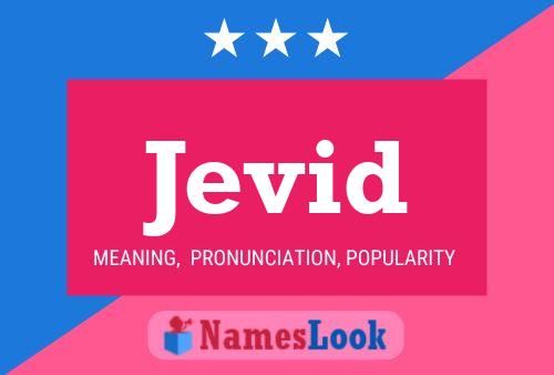 Jevid Name Poster