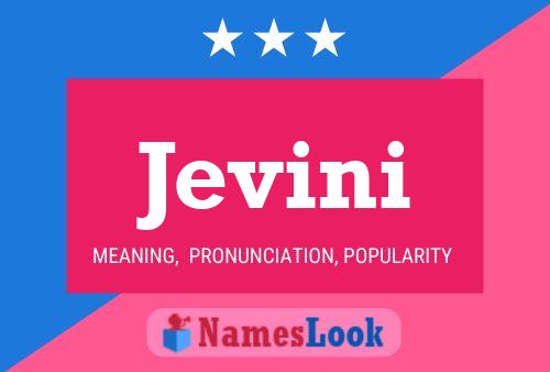 Jevini Name Poster