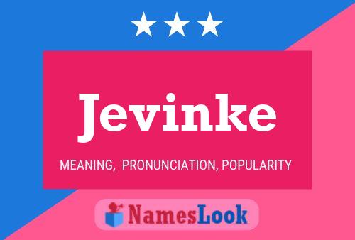 Jevinke Name Poster