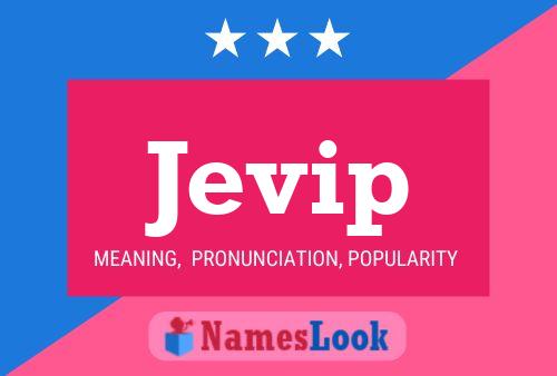 Jevip Name Poster