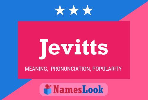 Jevitts Name Poster