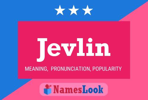 Jevlin Name Poster