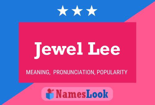 Jewel Lee Name Poster