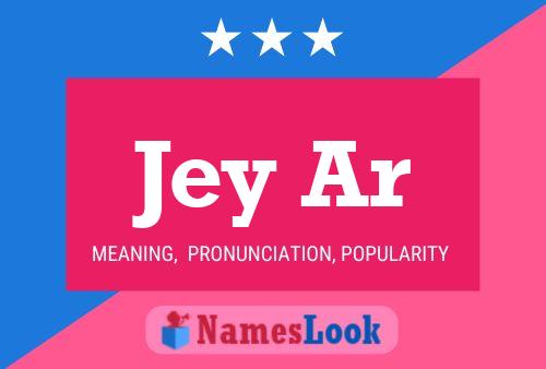 Jey Ar Name Poster