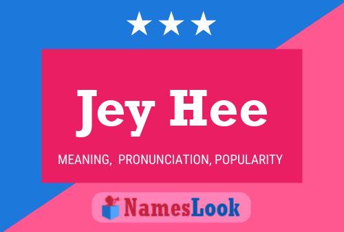 Jey Hee Name Poster