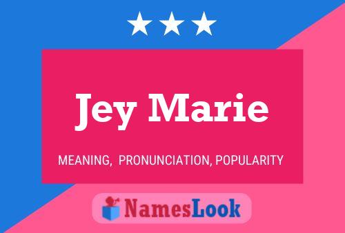 Jey Marie Name Poster