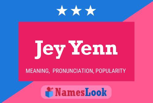 Jey Yenn Name Poster