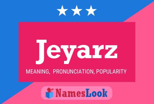 Jeyarz Name Poster