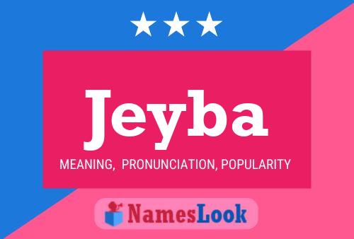 Jeyba Name Poster