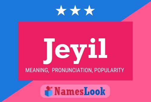 Jeyil Name Poster