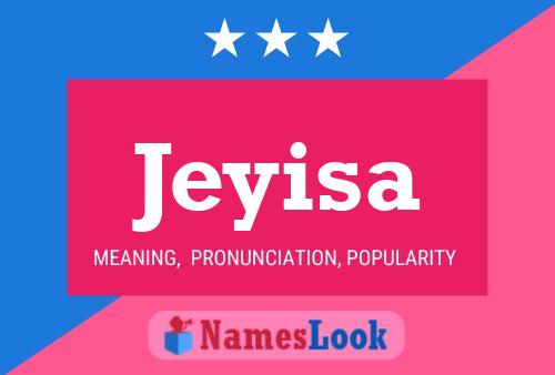 Jeyisa Name Poster