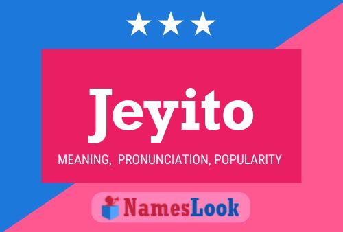 Jeyito Name Poster