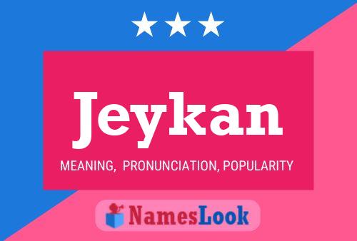 Jeykan Name Poster