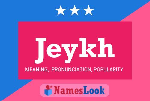 Jeykh Name Poster