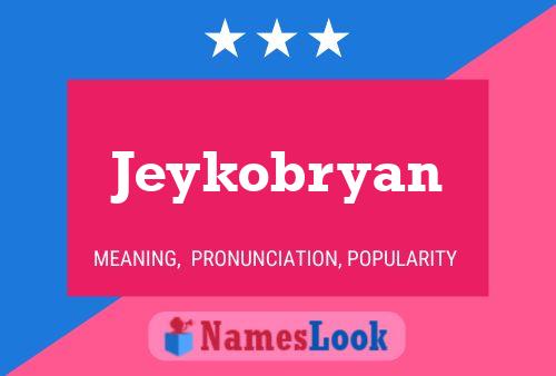 Jeykobryan Name Poster