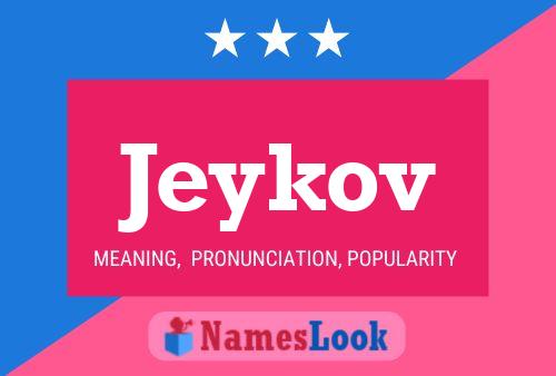 Jeykov Name Poster