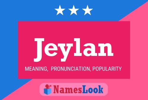 Jeylan Name Poster