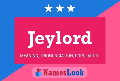 Jeylord Name Poster