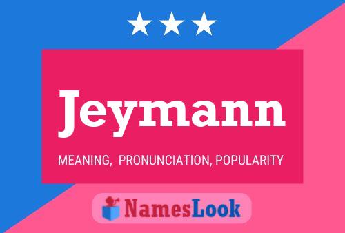 Jeymann Name Poster