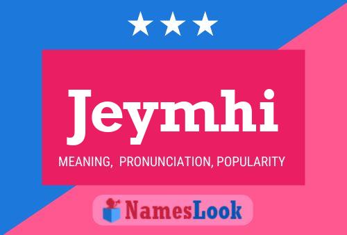 Jeymhi Name Poster