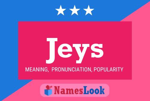 Jeys Name Poster