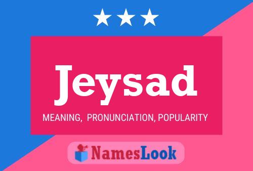 Jeysad Name Poster