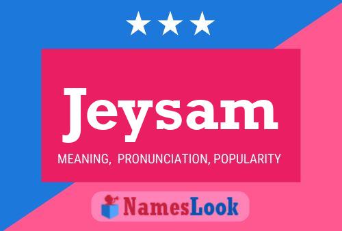 Jeysam Name Poster