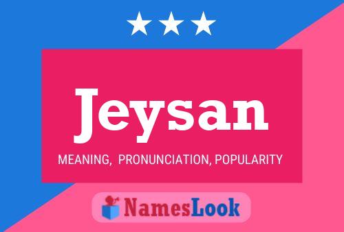 Jeysan Name Poster