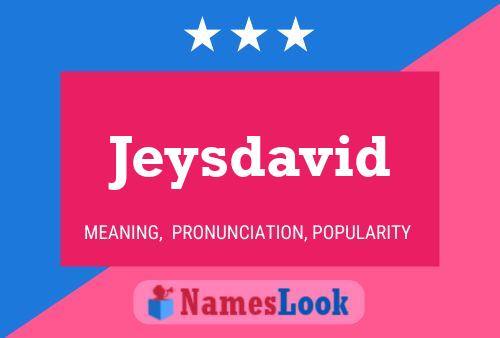 Jeysdavid Name Poster