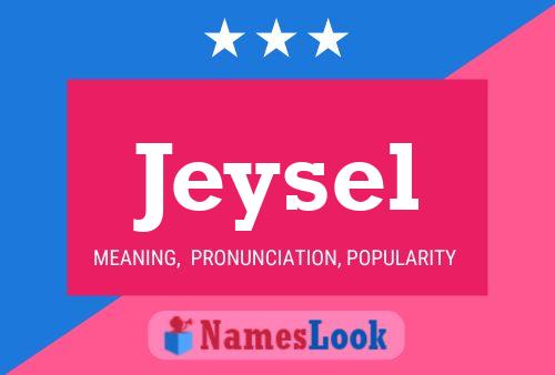 Jeysel Name Poster