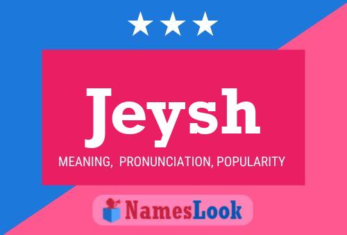 Jeysh Name Poster