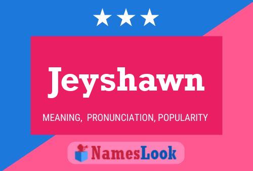 Jeyshawn Name Poster