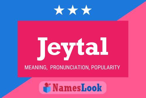 Jeytal Name Poster