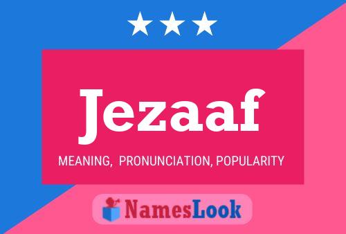 Jezaaf Name Poster