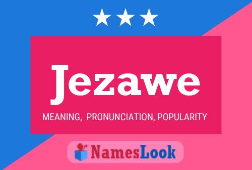 Jezawe Name Poster