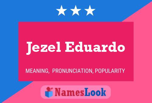 Jezel Eduardo Name Poster