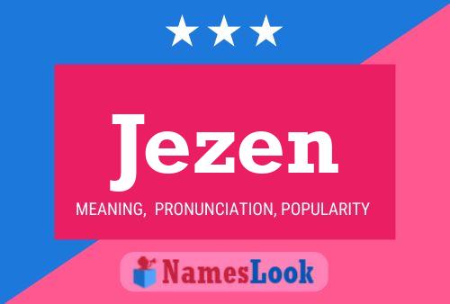 Jezen Name Poster