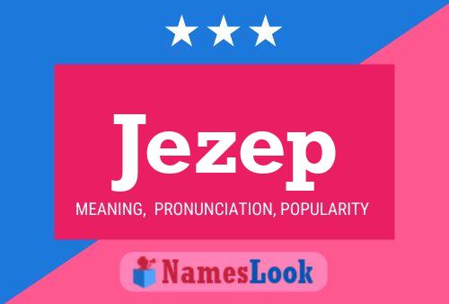 Jezep Name Poster