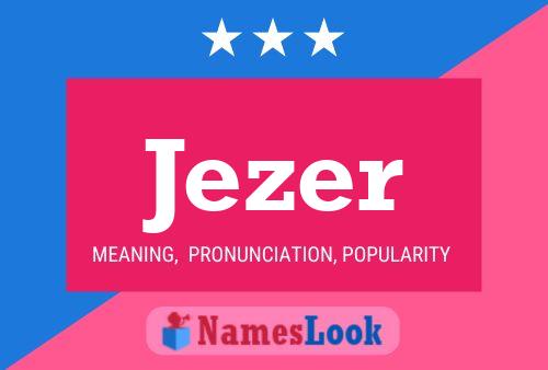 Jezer Name Poster