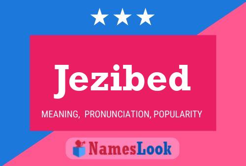 Jezibed Name Poster