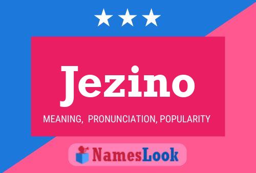 Jezino Name Poster