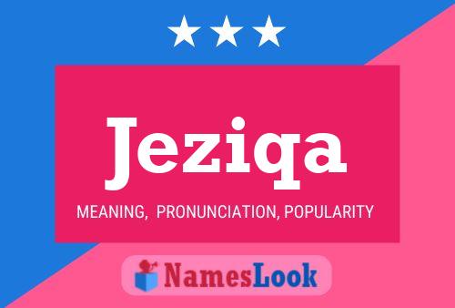 Jeziqa Name Poster