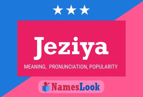 Jeziya Name Poster