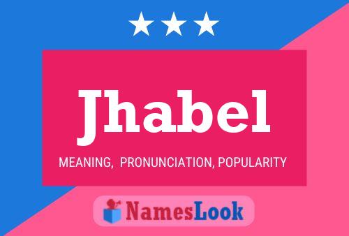 Jhabel Name Poster