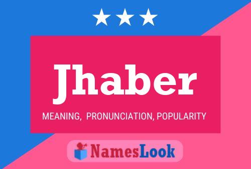 Jhaber Name Poster