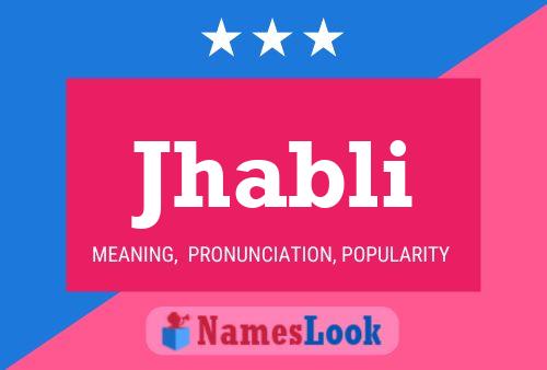 Jhabli Name Poster