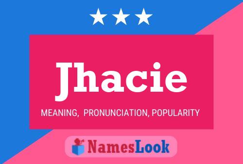 Jhacie Name Poster