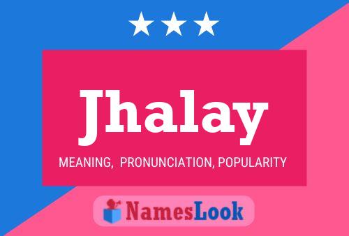 Jhalay Name Poster